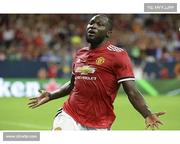 曼联签下卢卡库背后深层原因揭示与转会风波的真相